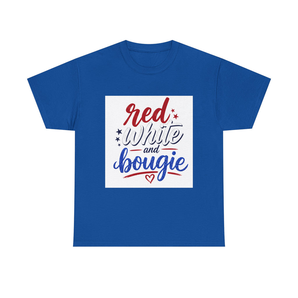 Red White and Bougie Tee — Patriotic 4th of July Graphic T-Shirt