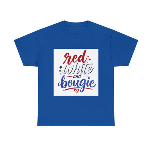 Red White and Bougie Tee — Patriotic 4th of July Graphic T-Shirt