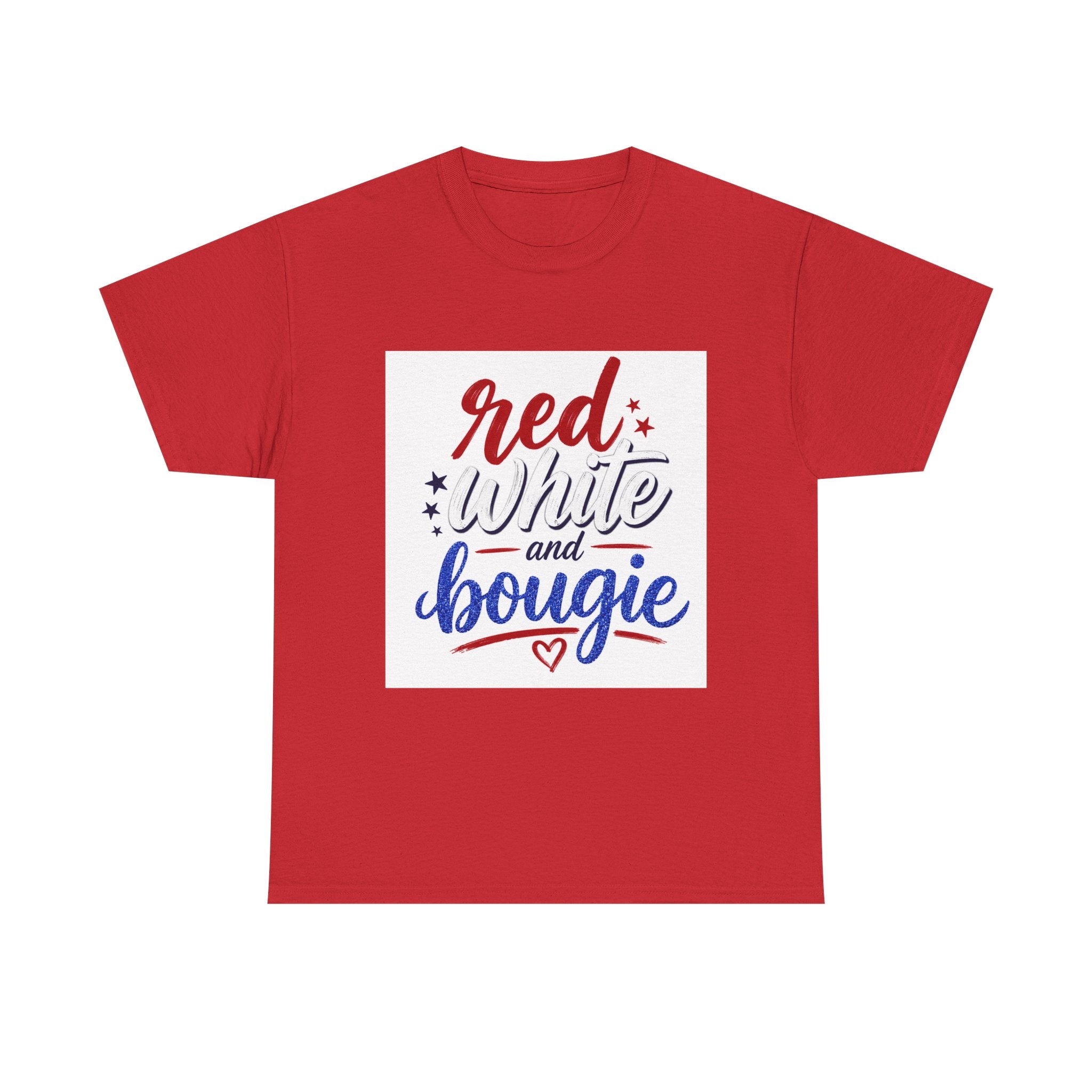 Red White and Bougie Tee — Patriotic 4th of July Graphic T-Shirt