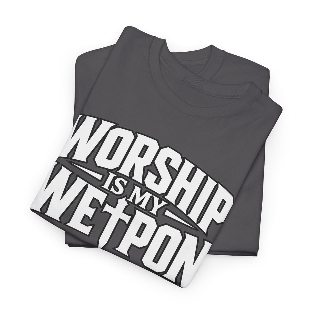 Worship Is My Weapon T-Shirt
