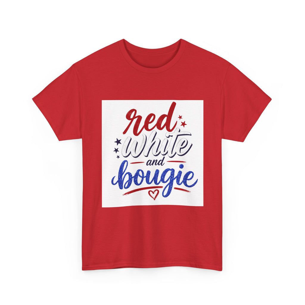 Red White and Bougie Tee — Patriotic 4th of July Graphic T-Shirt