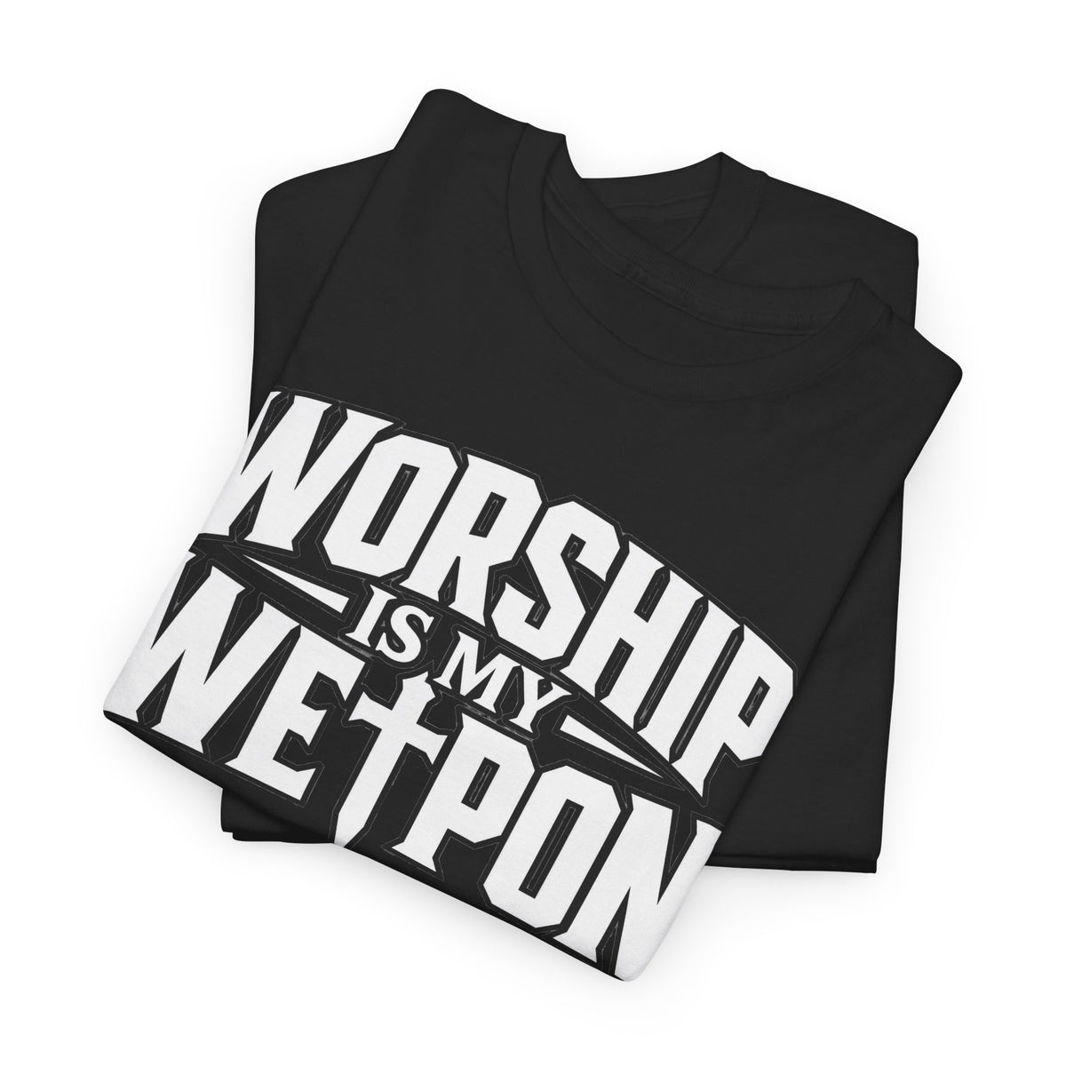Worship Is My Weapon T-Shirt