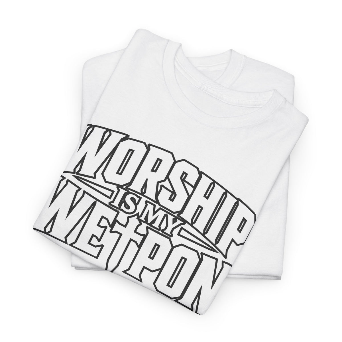 Worship Is My Weapon T-Shirt